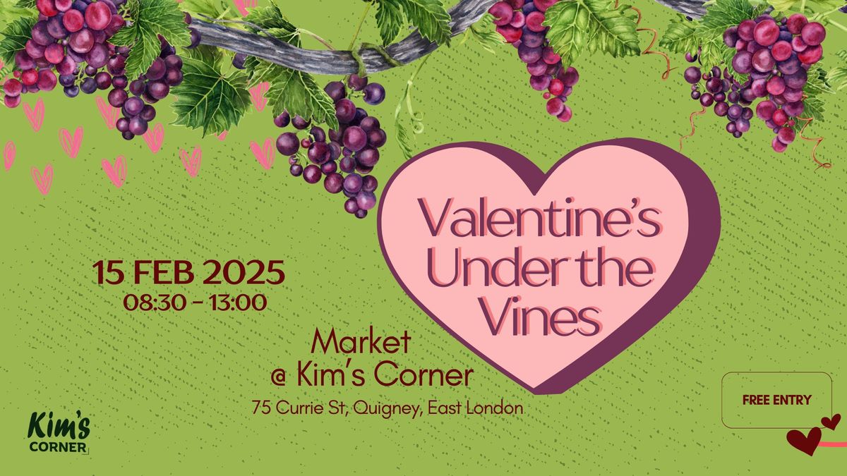 Valentine's under the Vines: Market @ Kim's