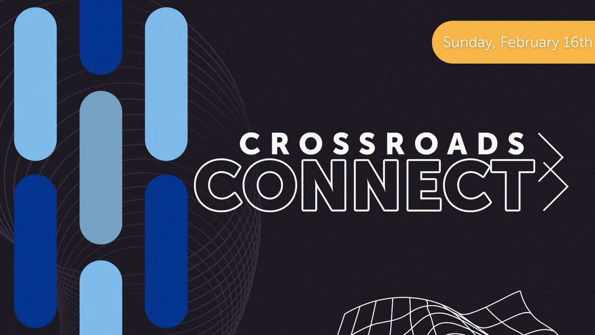 Crossroads Connect