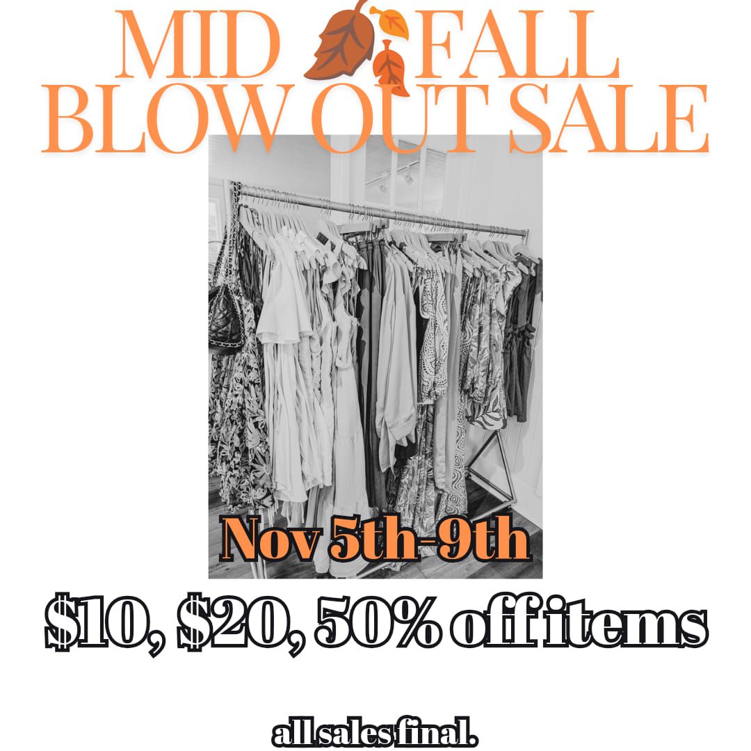 Mid Fall \ud83c\udf41 Blow Out Sale