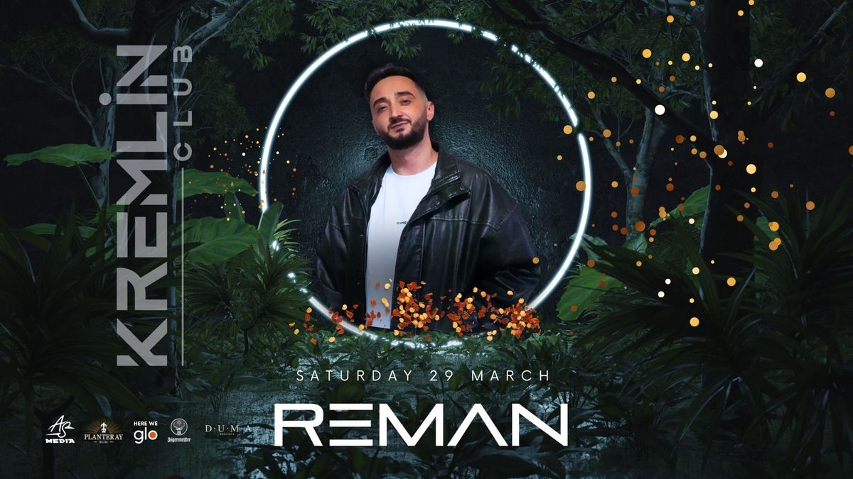 Reman - Club Kremlin Bacau