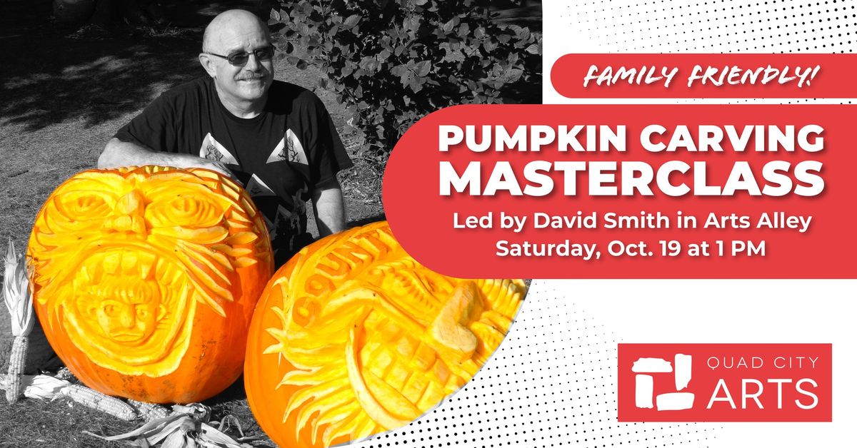 Pumpkin Carving Masterclass | Arts Alley | Quad City Arts