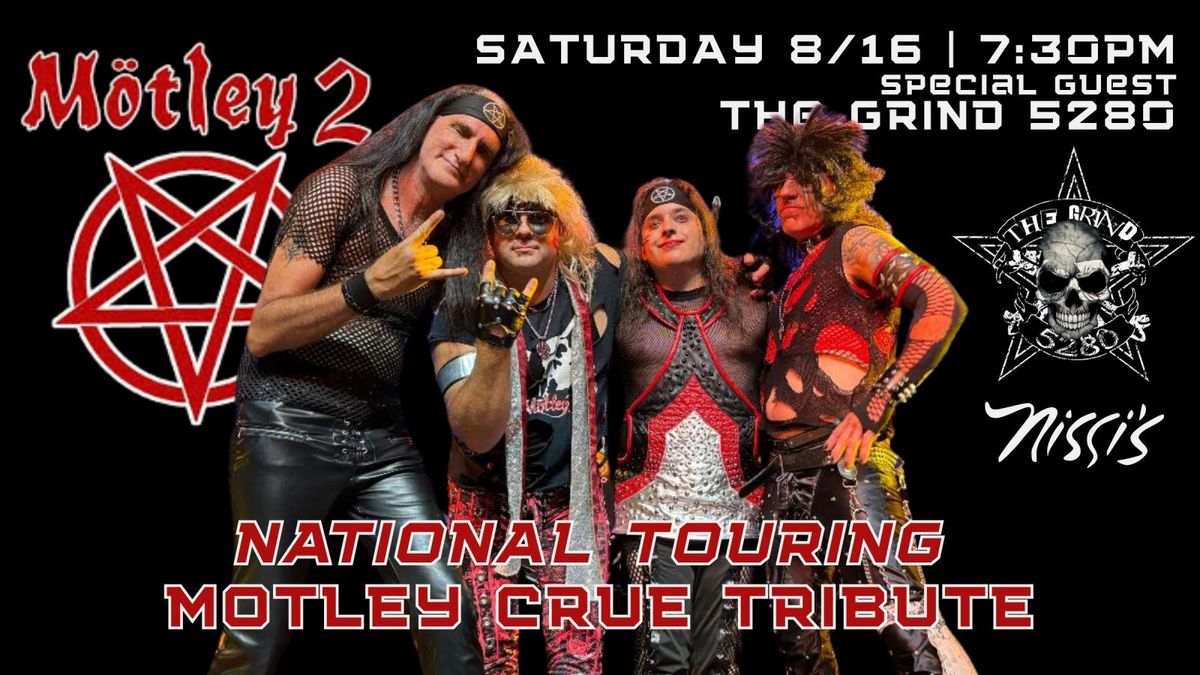 Motley 2 - Tribute to Motley Crue