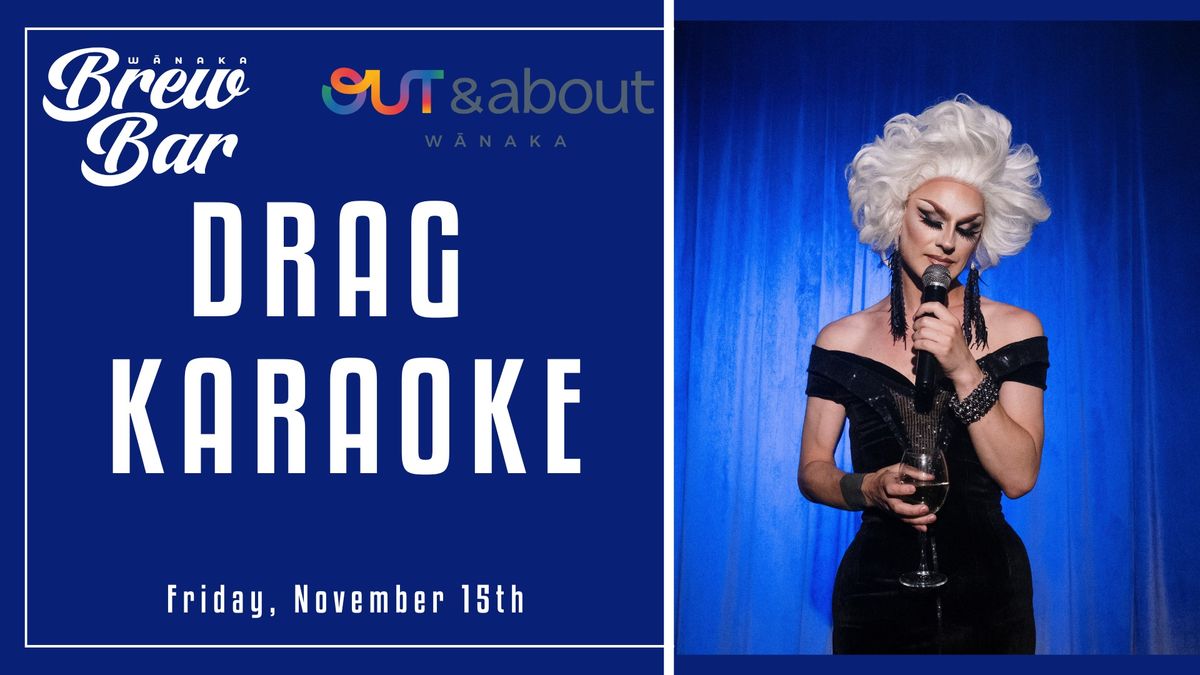 Drag Karaoke - W\u0101naka Pride Week