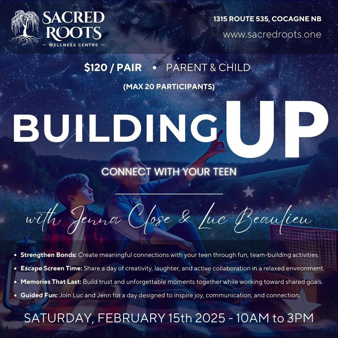 Building UP - Workshop with you Teen or Pre-Teen - with Luc and Jenn