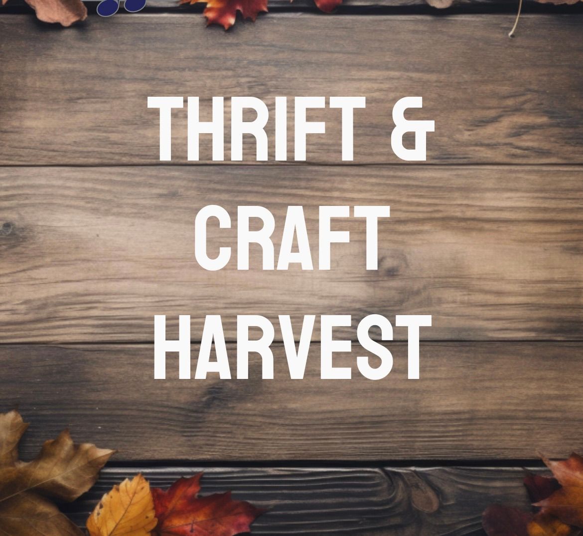 1st Annual Indoor Thrift and Craft Harvest 