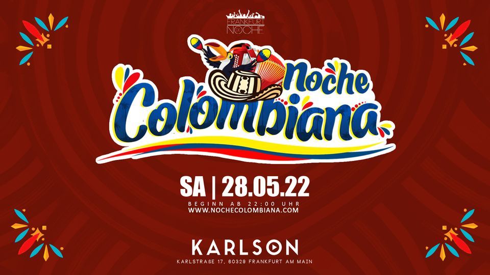 Noche Colombiana - Frankfurt, Karlson