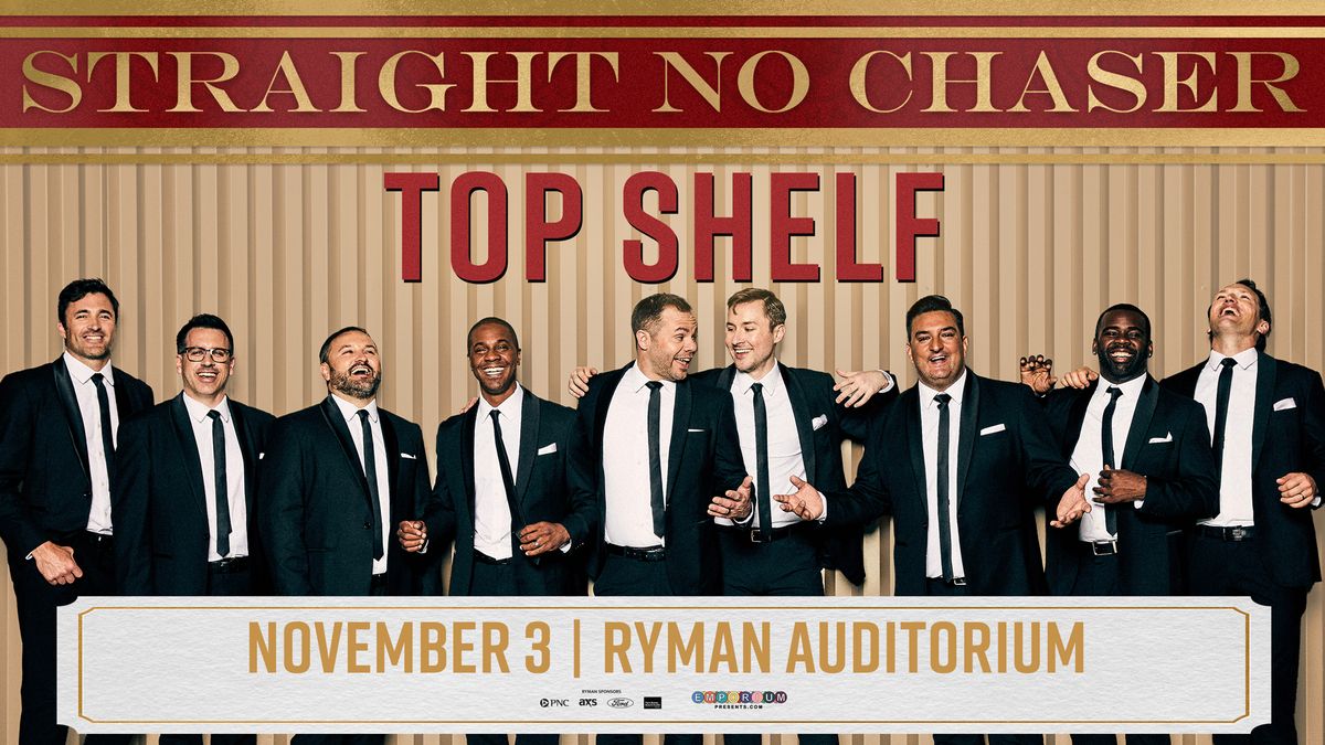 Straight No Chaser: Top Shelf Tour In Nashville