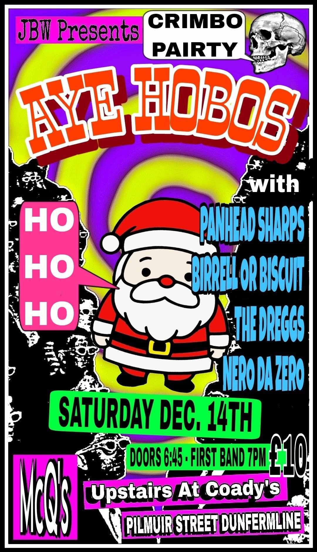 JBW PRESENTS AYE HOBOS XMAS SHINDIG IN MCQS UPSTAIRS @ COADYS. 