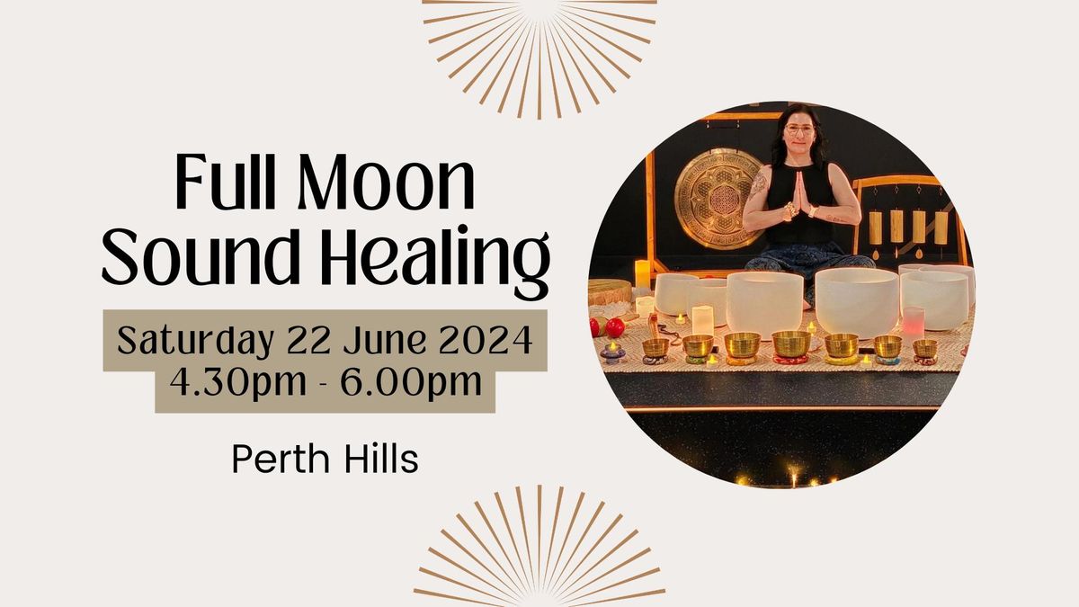 Full Moon Sound Healing & Meditation in Perth Hills