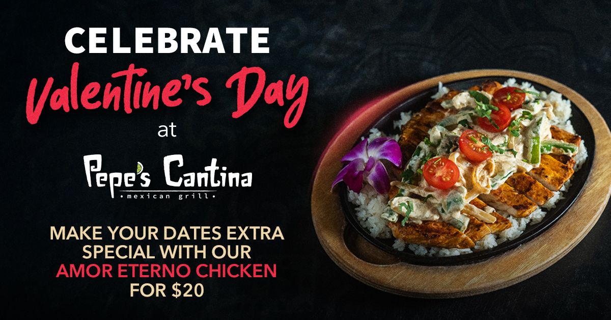 \ud83d\udc8cValentine's Day at Pepe's Cantina