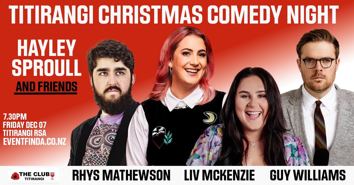 Titirangi Christmas Comedy Night - Hayley Sproull & Friends