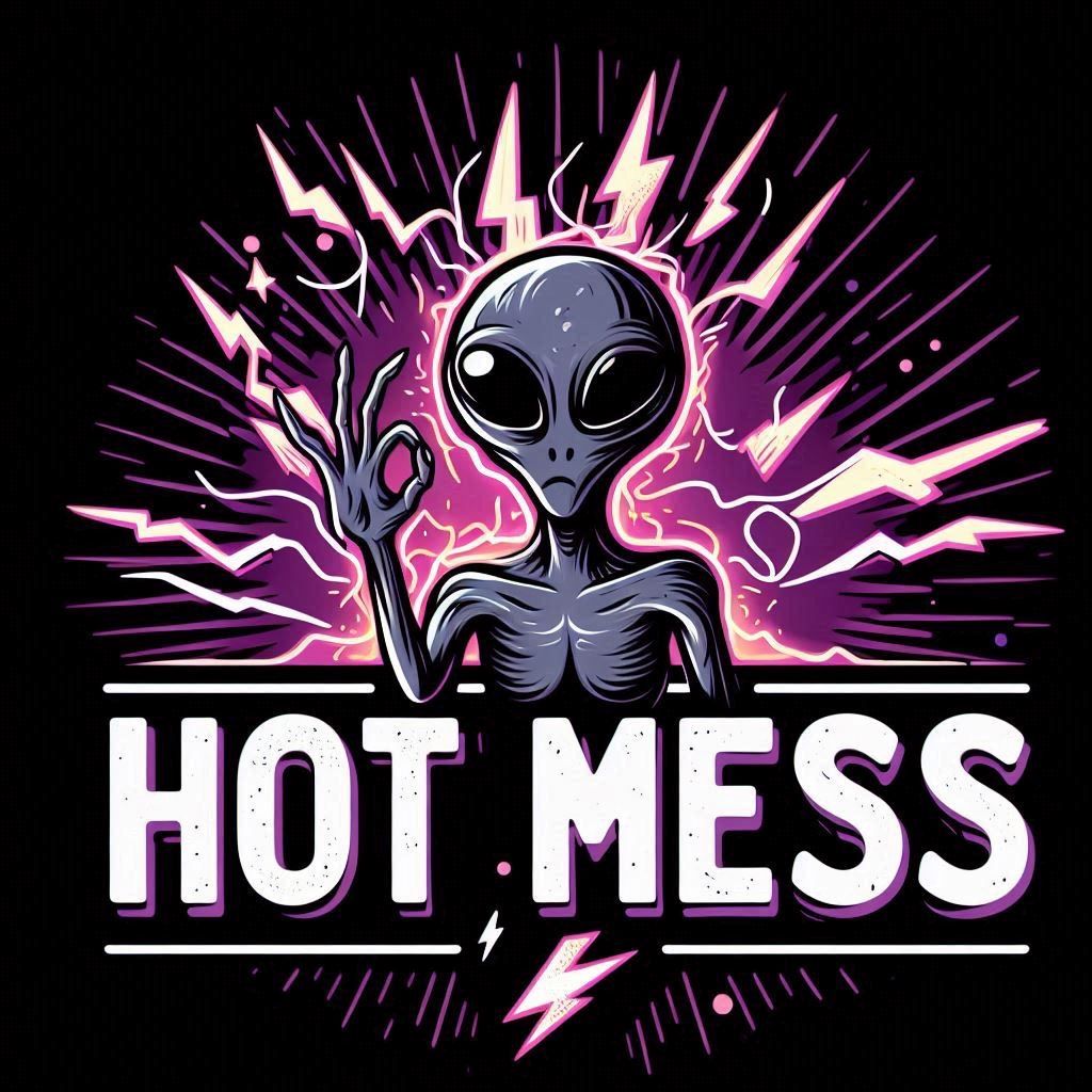 Hot Mess - The Mug-Shot Saloon - January 18th