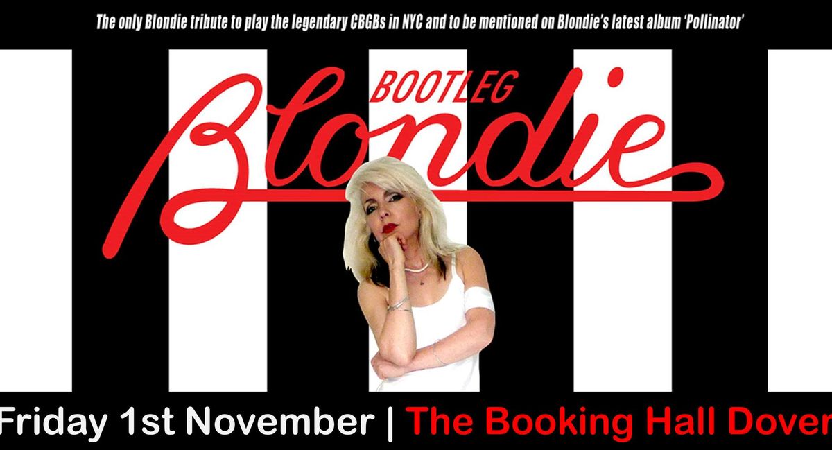 Bootleg Blondie, Live in Dover