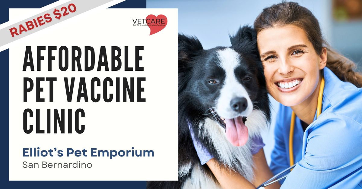 Affordable Pet Vaccine Clinic - Elliot's Pet Emporium