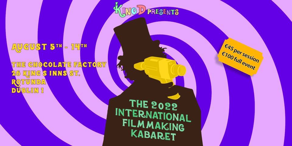 KinoD International Filmmaking Kabaret