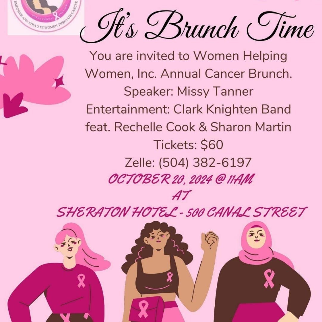 Women Helping Women Sunday  Brunch honoring cancer survivors 