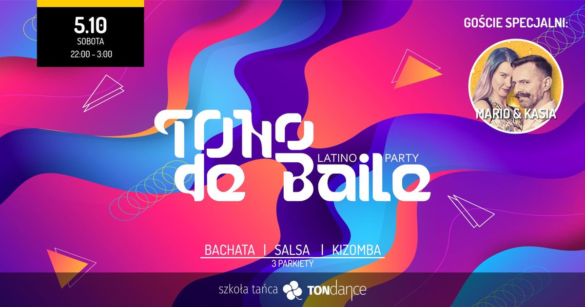 TONo de Baile - Latino Party - 05.10.2024 r.