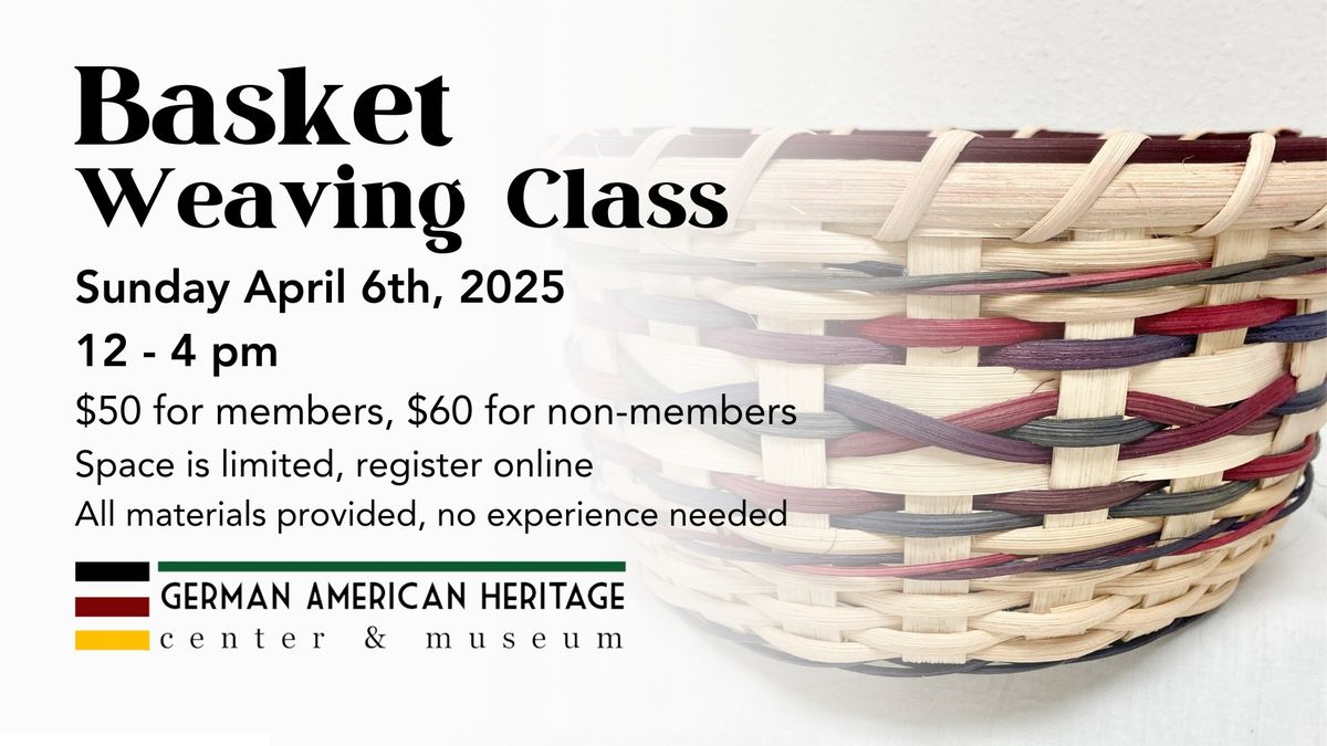 Basket Weaving Class