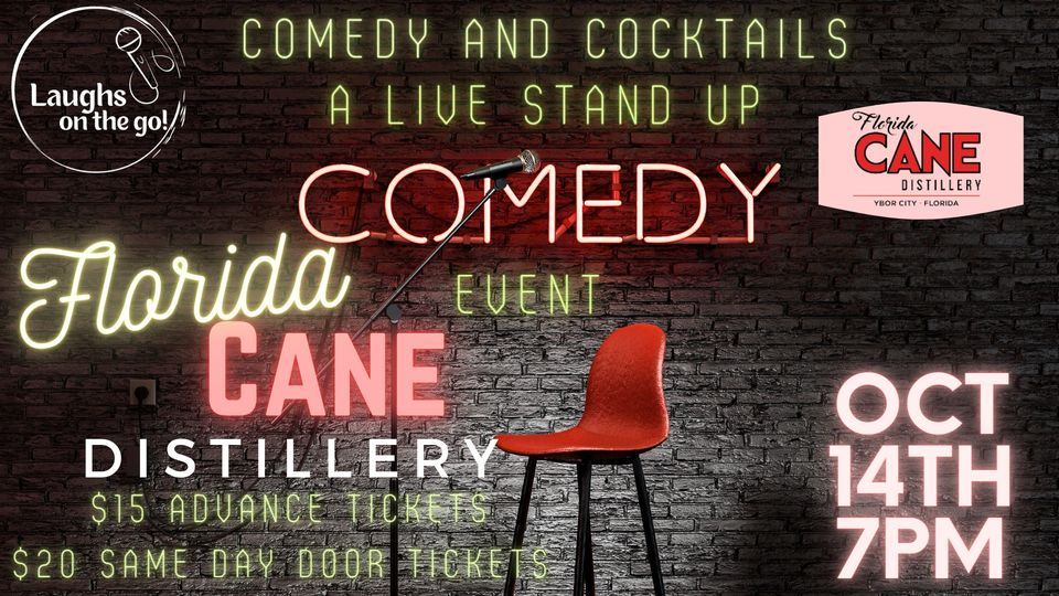 Comedy and Cocktails at Florida CANE Distillery - Live Stand Up Comedy Event!
