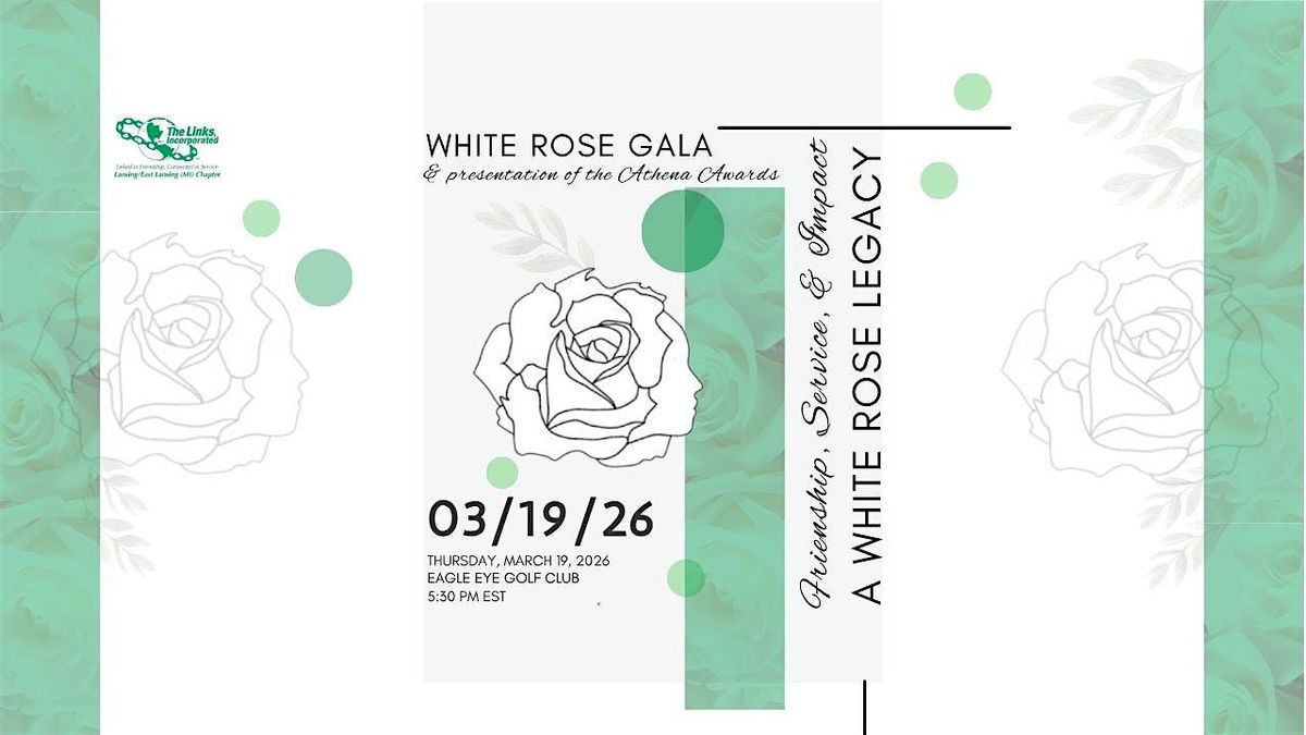 A White Rose Legacy: Friendship, Service, and Impact