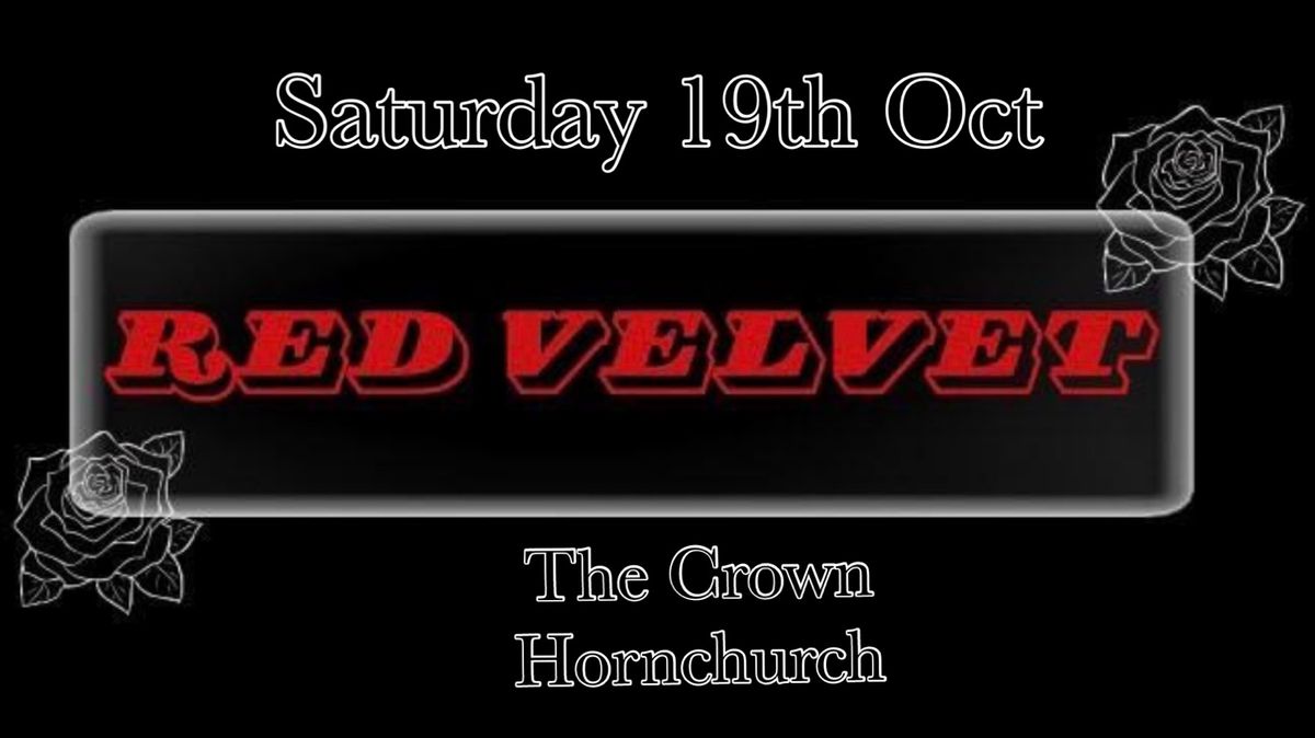 RED VELVET at The Crown on Saturday 19th 