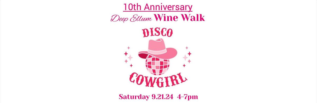 10th Anniversary Wine Walk: Disco Cowgirl!