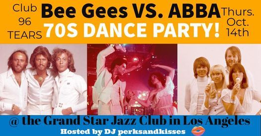 Bee Gees VS. ABBA 70s Dance Party @ Club 96 TEARS!