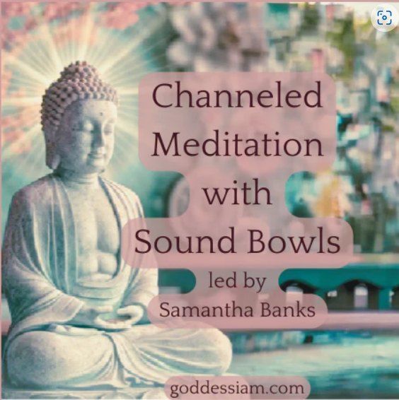 Channeled Meditation with Sound Bowls