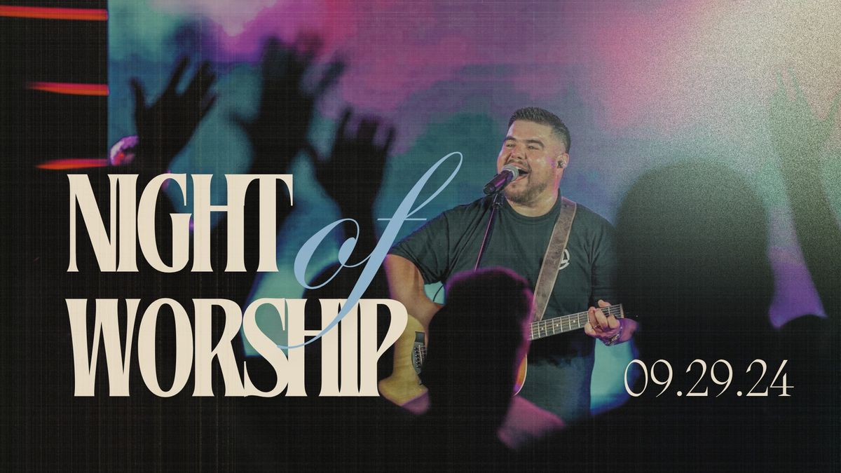 Worship & Fellowship Night 