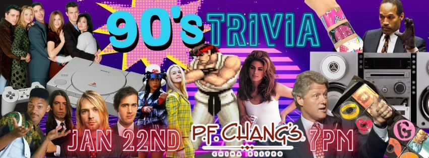 90's Trivia at P.F. Chang's Bridge Street