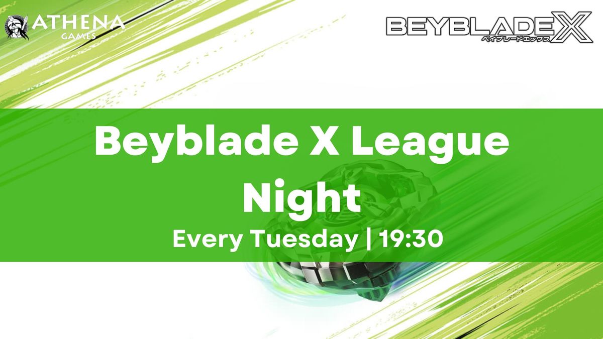 Beyblade League Night - Tuesday 19:30