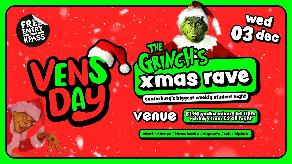 VENSDAY - The Grinch's Xmas Rave