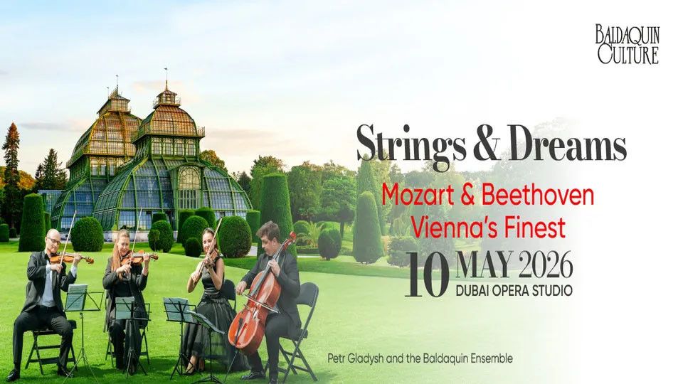 Mozart & Beethoven. Strings & Dreams \u2013 Vienna\u2019s Finest in Dubai