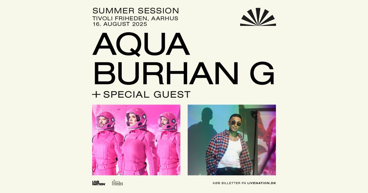 Aqua & Burhan G \/ Tivoli Friheden 16. august