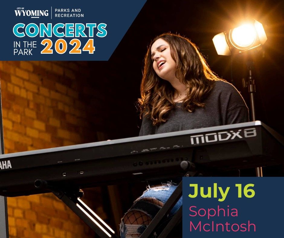 City of Wyoming Concerts in the Park - Sophia McIntosh