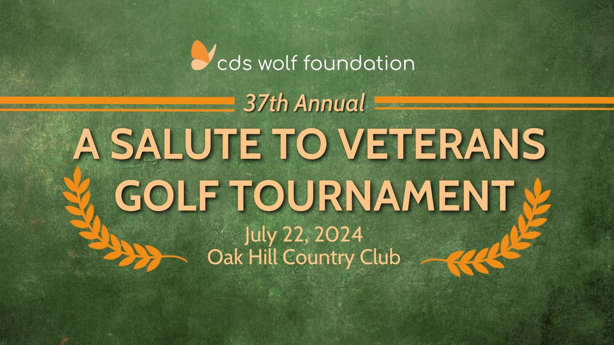 37th Annual A Salute to Veterans Golf Tournament