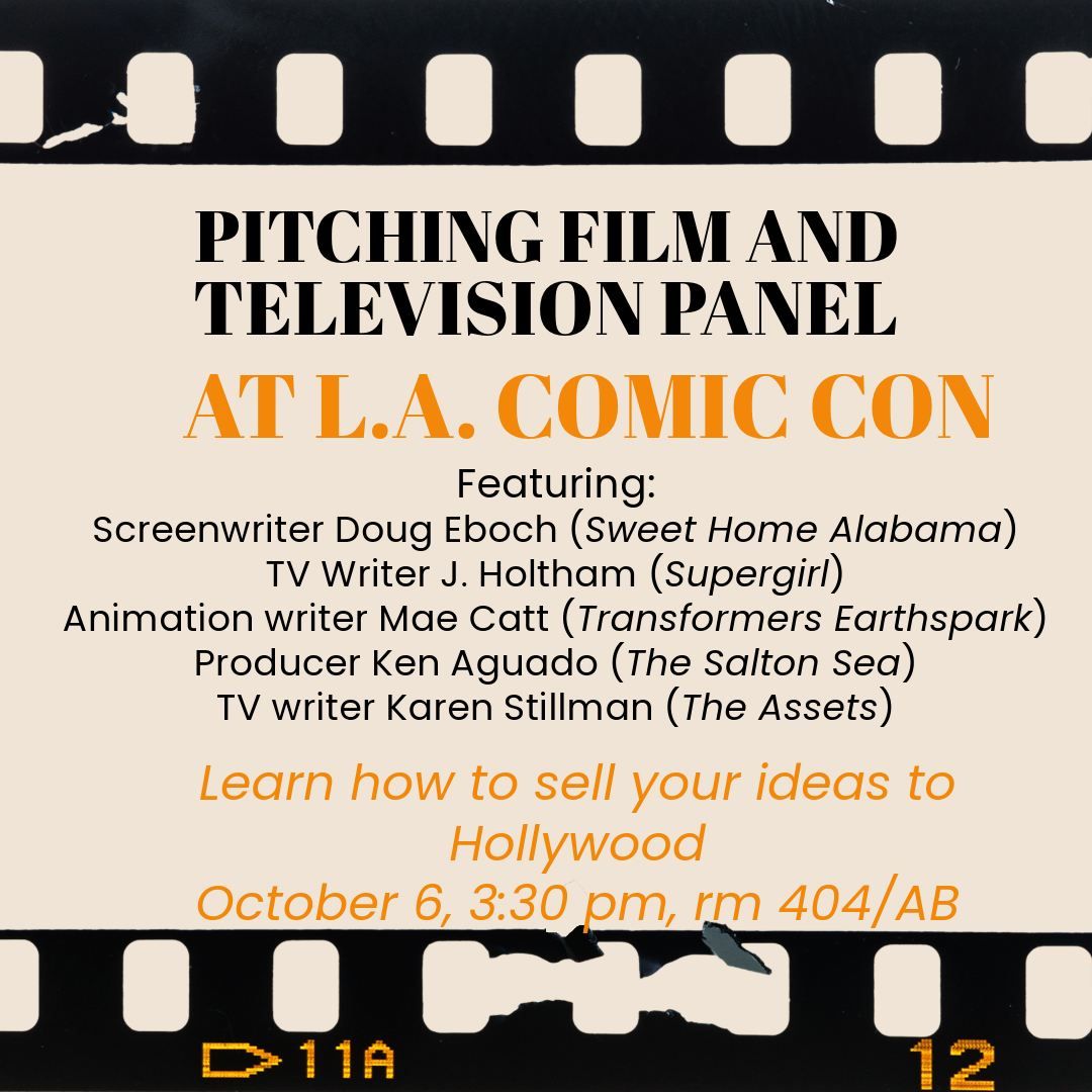 PITCHING FILM AND TELEVISION PANEL AT L.A. COMIC CON