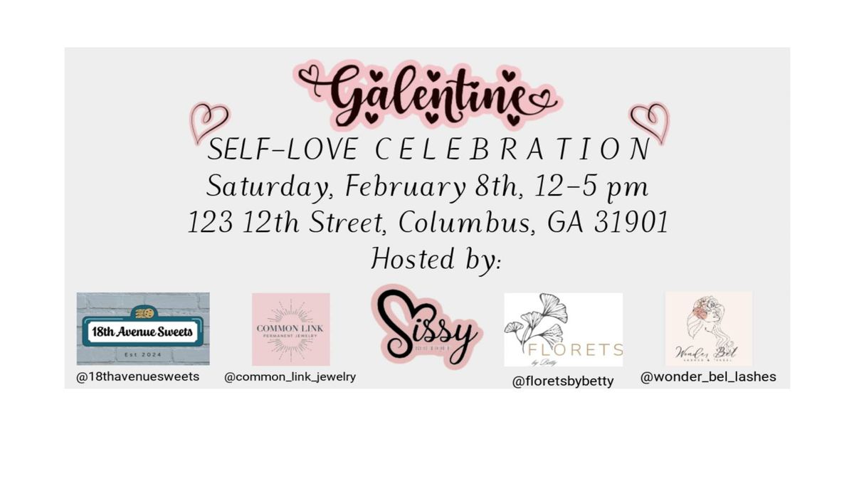 \ud83d\udc97Galentine's Self-Love \ud83d\udc97Celebration!