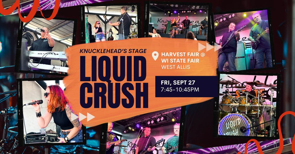 Liquid Crush @ Harvest Fair