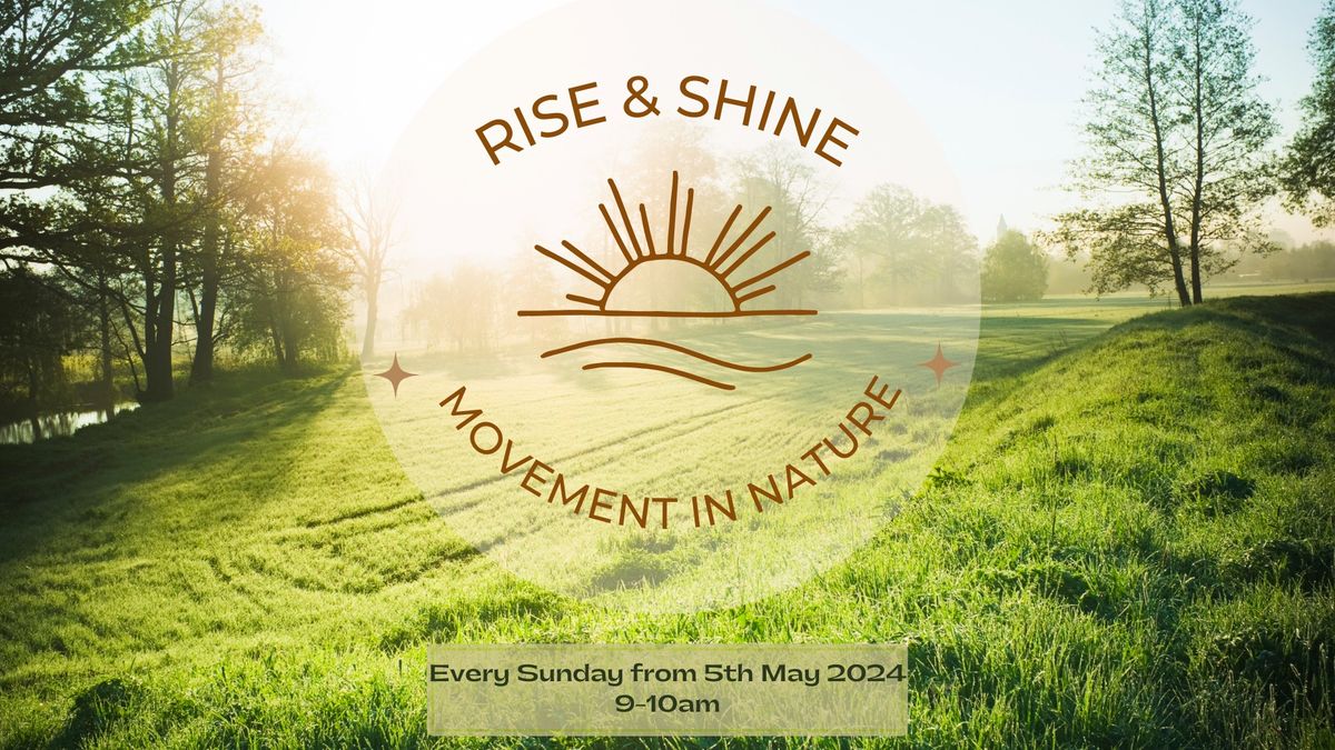 Rise & Shine Free movement in nature