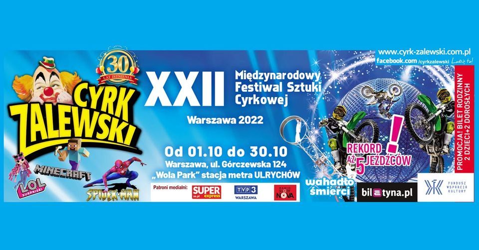 Warszawa: Cyrk Zalewski - XXII Mi\u0119dzynarodowy Festiwal Sztuki Cyrkowej Warszawa 2022