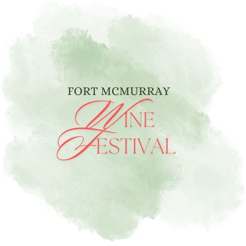 Fort Mcmurray Wine Festival 