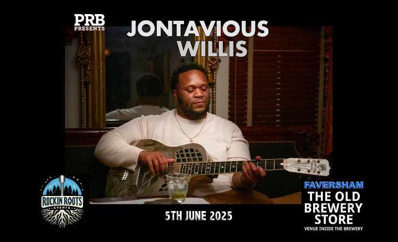 JONTAVIOUS WILLIS LIVE AT THE OLD BREWERY STORE, FAVERSHAM