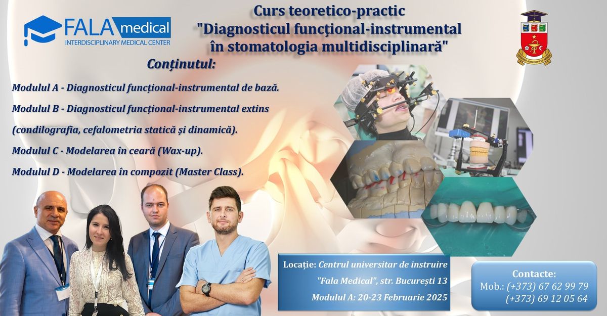 CURS MODULAR - Diagnostic instrumental-func\u021bional \u00een stomatologia multidisciplinar\u0103