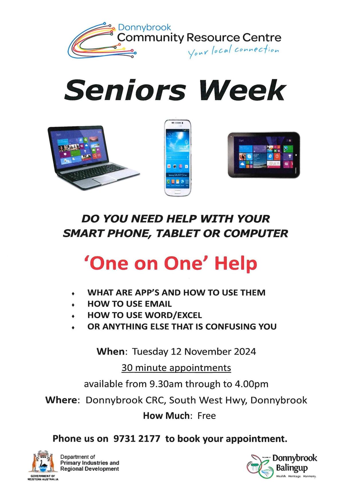  Seniors Week-One on One  Help. Do you need help with your smart phone ,tablet or computer.