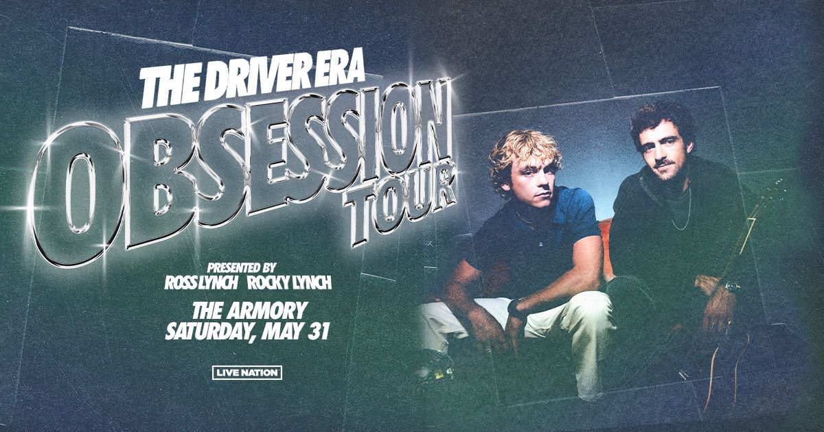 The Driver Era: Obsession Tour  - LIVE at The Armory