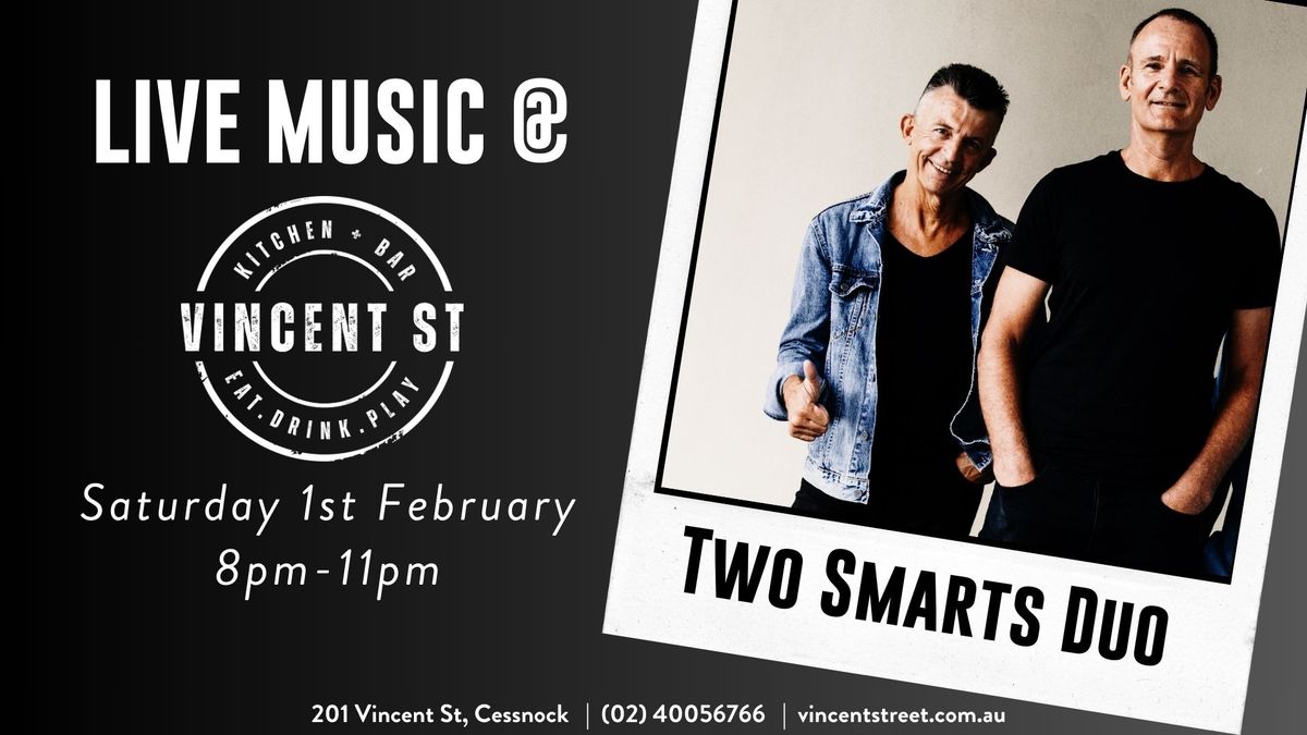 LIVE MUSIC - Two Smarts Duo