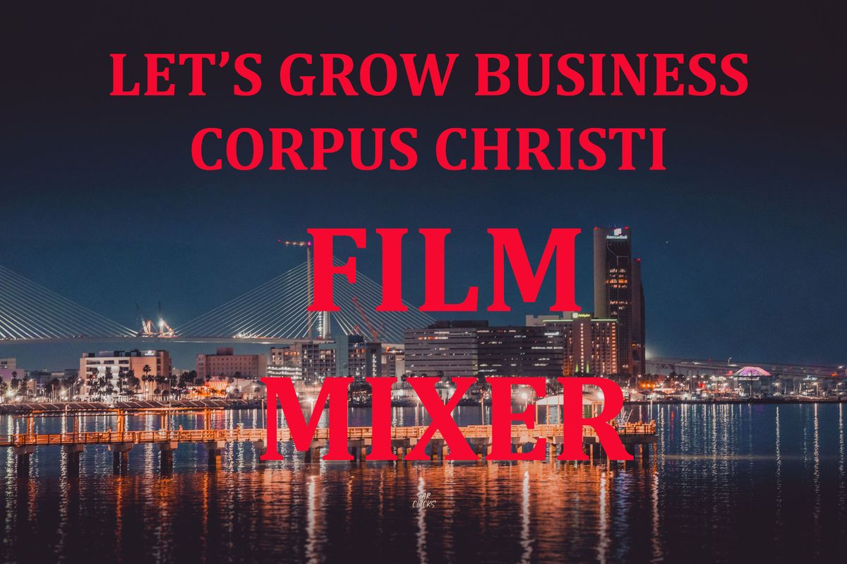 Film Maker Mixer Corpus Christi