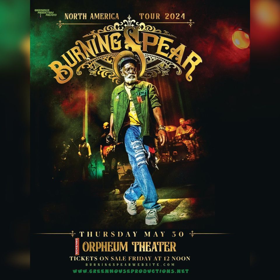 Burning Spear Live @ The Orpheum in Flagstaff