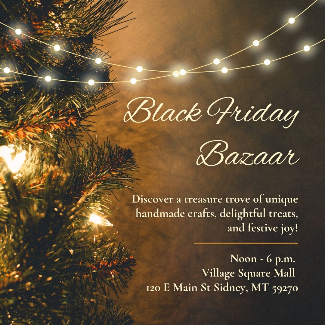 Black Friday Bazaar 